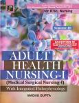 JP Adult Health Nursing-I By Madhu Gupta For B.Sc Nursing Exam Latest Edition